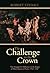 The Challenge to the Crown ...