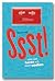 Ssst! Wie niet horen wil, moet voelen by Piet De Loof