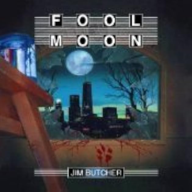 Fool Moon (The Dresden Files, #2)
