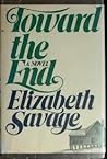 Toward the End: A Novel Toward the End: A Novel