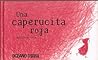 Una caperucita roja (Álbumes) by Marjolaine Leray