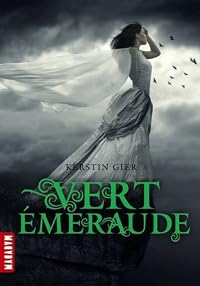 Vert émeraude (La Trilogie des Gemmes, #3)