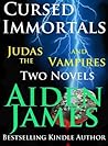 Cursed Immortals Omnibus 1: Judas & The Vampires