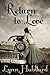 Return to Love: A Romance Novel for Young Adults (Large Print)