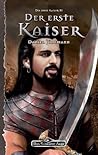 Der erste Kaiser (Das Schwarze Auge, #110 - Die zwei Kaiser, #2)