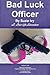 Bad Luck Officer by Suzie Ivy Bad Luck Officer by Suzie Ivy