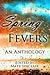 Spring Fevers by Matt Sinclair
