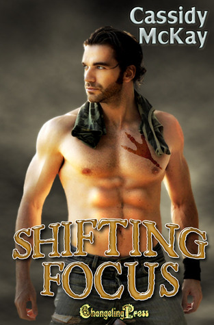 Shifting Focus (Protect and Serve, #15)