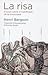 La risa, ensayo sobre el significado de la comicidad by Henri Bergson