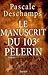 Le manuscrit du 103ème pèlerin
