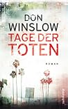 Tage der Toten by Don Winslow