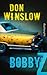 Bobby Z by Don Winslow