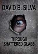 Through Shattered Glass