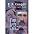 DB Cooper Where Are You: My Own Story. A Fictionalized Autobiography