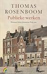 Publieke werken by Thomas Rosenboom