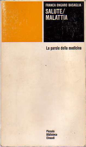 Salute/malattia: Le parole della medicina (Paperback)