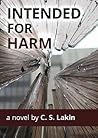Intended for Harm