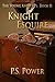 Knight Esquire by P.S. Power