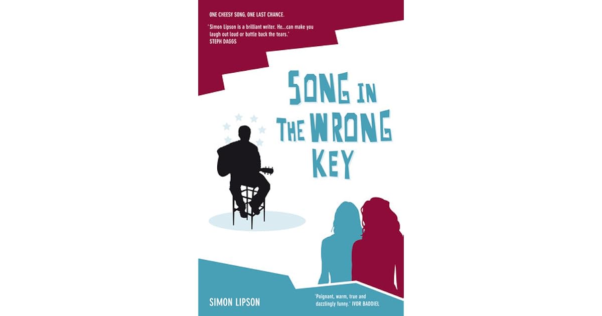 Song In The Wrong Key by Simon Lipson