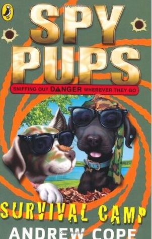 Survival Camp (Spy Pups #5)