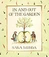 In and Out of the Garden by Sara Midda