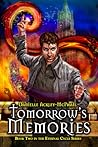 Tomorrow's Memories by Danielle Ackley-McPhail