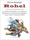 Rohel I - Cycle de Dame Asmine d'Alba (Rohel, #1) Rohel I - Cycle de Dame Asmine d'Alba (Rohel, #1)