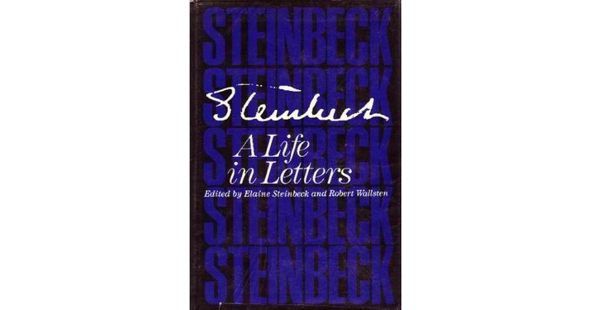 Steinbeck: A Life In Letters By John Steinbeck