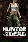 Hunter of the Dead by Katee Robert