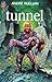 Tunnel: Science fiction J'ai lu n° 1006