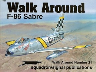 F-86 Sabre - Walk Around No. 21 (Paperback)