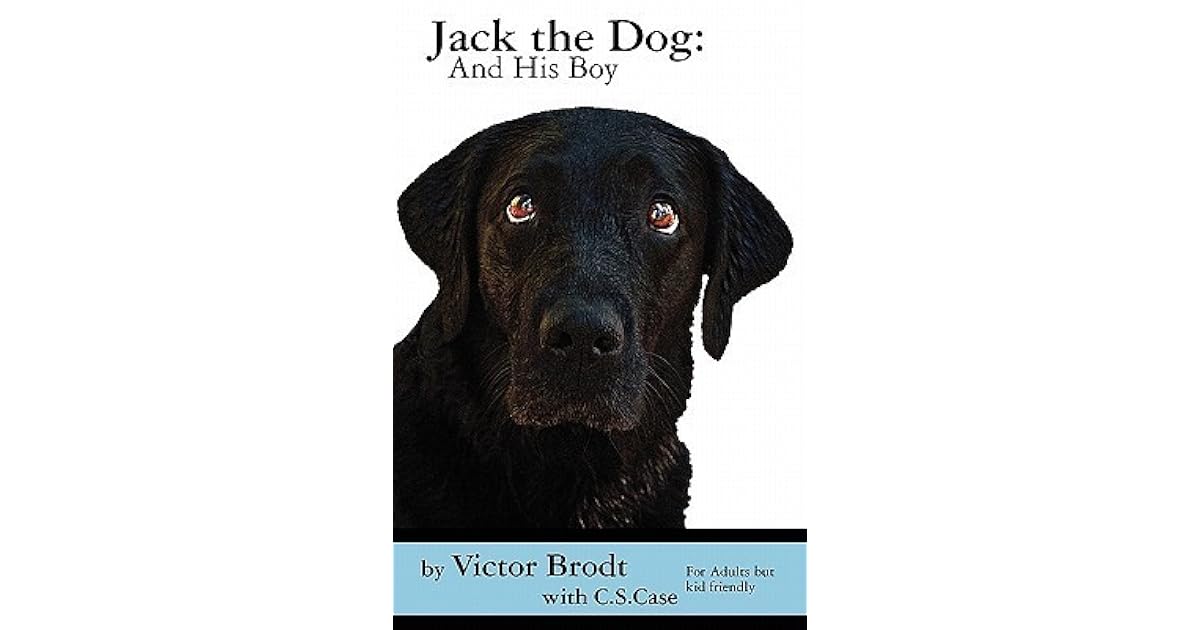 Jack the Dog And His Boy by Victor Brodt