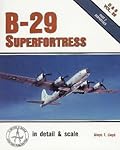 B-29 Superfortress In Detail And Scale, Part 2: Derivatives