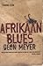 Afrikaan Blues by Deon Meyer