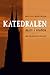 Katedralen mitt i staden: om ateism och teologi