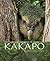 Kakapo: Rescued from the Br...