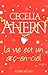 La vie est un arc-en-ciel by Cecelia Ahern
