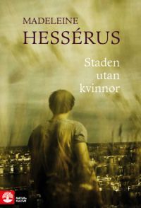 Staden utan kvinnor (Hardcover)