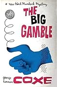 The Big Gamble