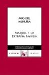 Maribel y la extraña familia by Miguel Mihura