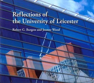 Reflections of the University of Leicester