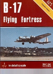 B-17 Flying Fortress in Detail and Scale, Part 1, Production Versions (D&S, #2)