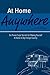 At Home Anywhere - Six Proven Expat Secrets for Making Yourself at Home In Any Foreign Country