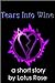 Tears into wine