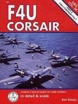 F4U Corsair in Detail & Scale, Part 2: F4U-4 through F4U-7 (Detail & Scale, #56)
