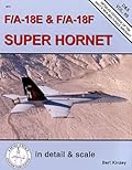 F/A-18E and F/A-18F Super Hornet In Detail & Scale
