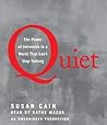 Quiet by Susan Cain Quiet by Susan Cain