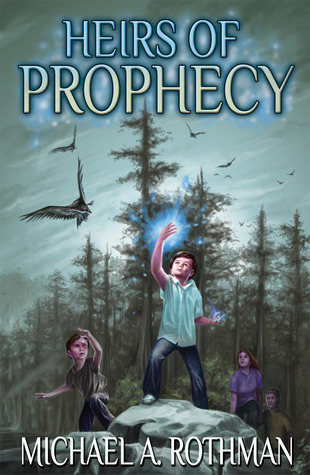 Heirs of Prophecy (Prophecies, #2)