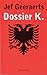 Dossier K.