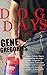 Dog Days by Gene Gregorits